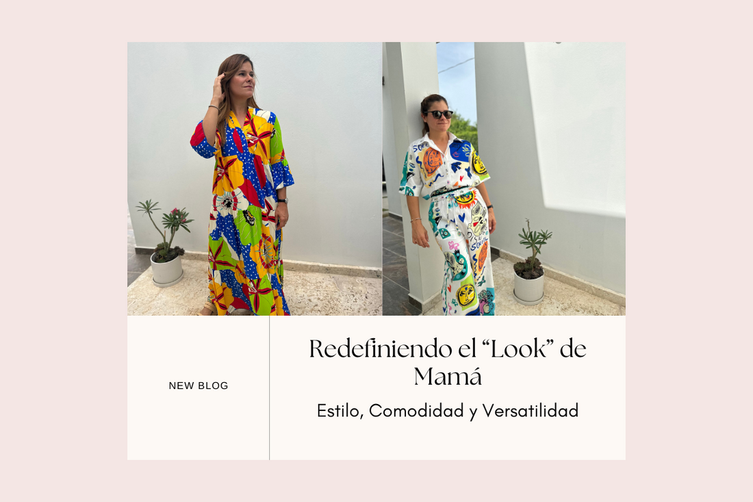 Redefiniendo el "Look" de Mamá: Estilo, Comodidad y Versatilidad